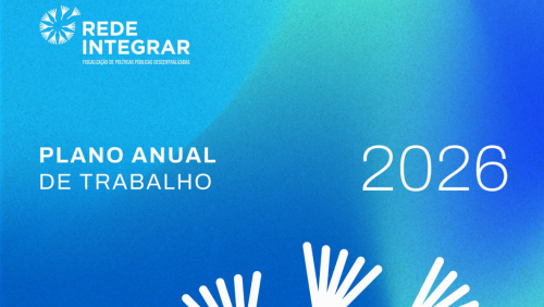 Rede Integrar divulga o Plano Anual de Trabalho de 2026