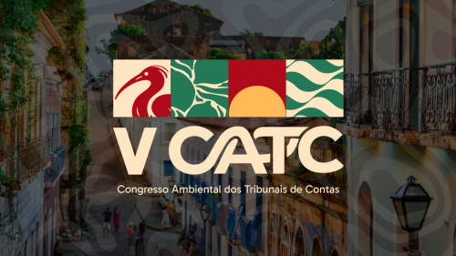 Atricon constitui Comissão Científica do V Congresso Ambiental dos TCs