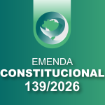 Emenda Constitucional 139/26 confirma essencialidade dos Tribunais de Contas para sociedade e democracia brasileira
