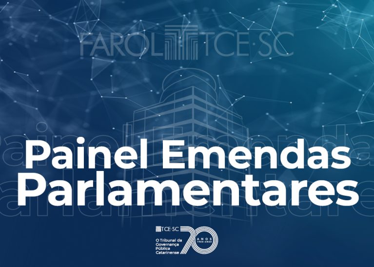 TCE-SC disponibiliza painel que permite ao cidadão acompanhar o destino dos recursos de emendas parlamentares